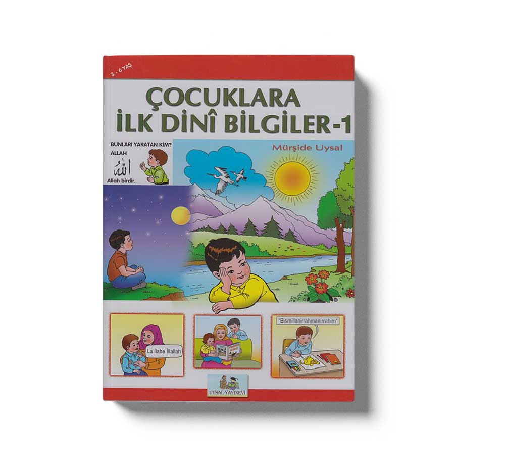 Cocuklara ilk Dini Bilgiler 1 Yas 3-6