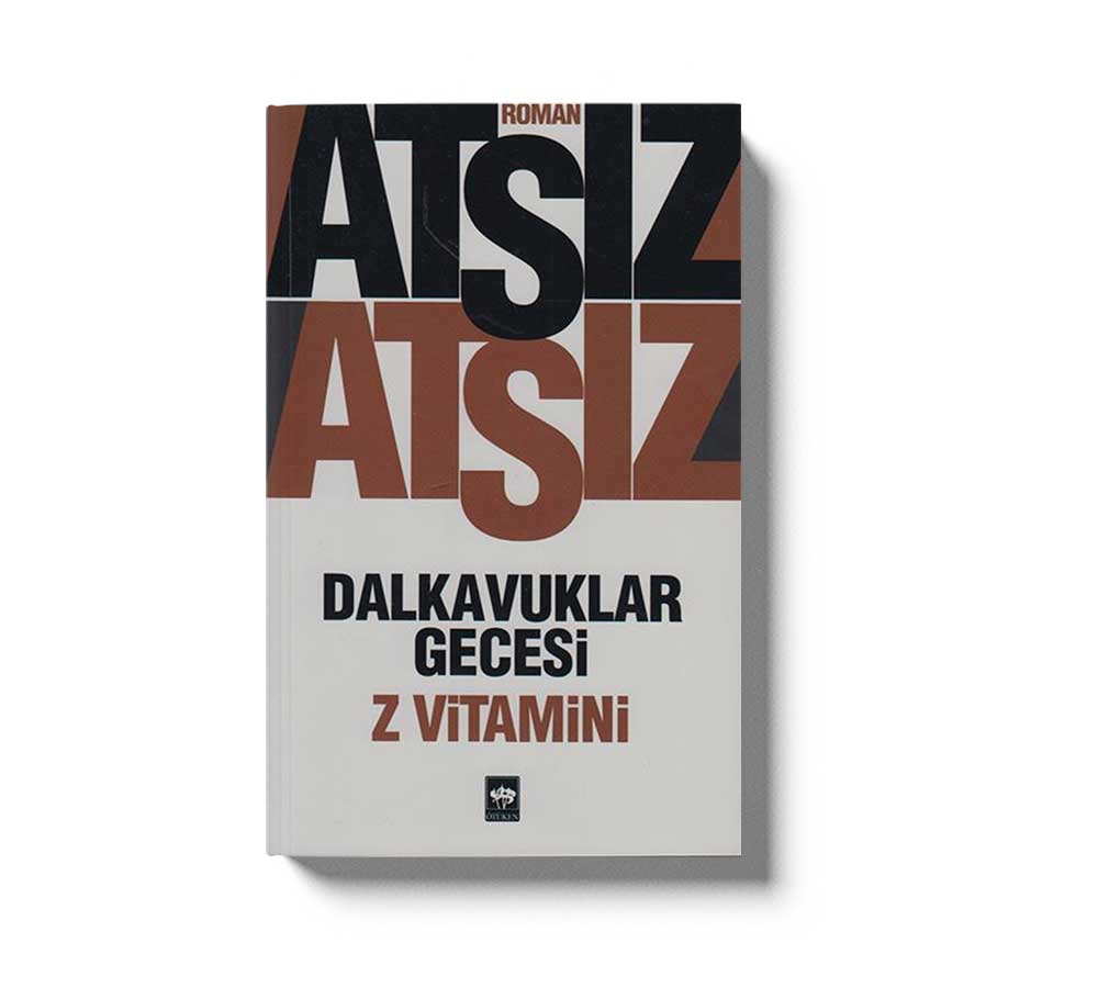 Dalkavuklar Gecesi-Z Vitamini