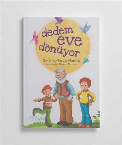 Dedem Eve Dönüyor