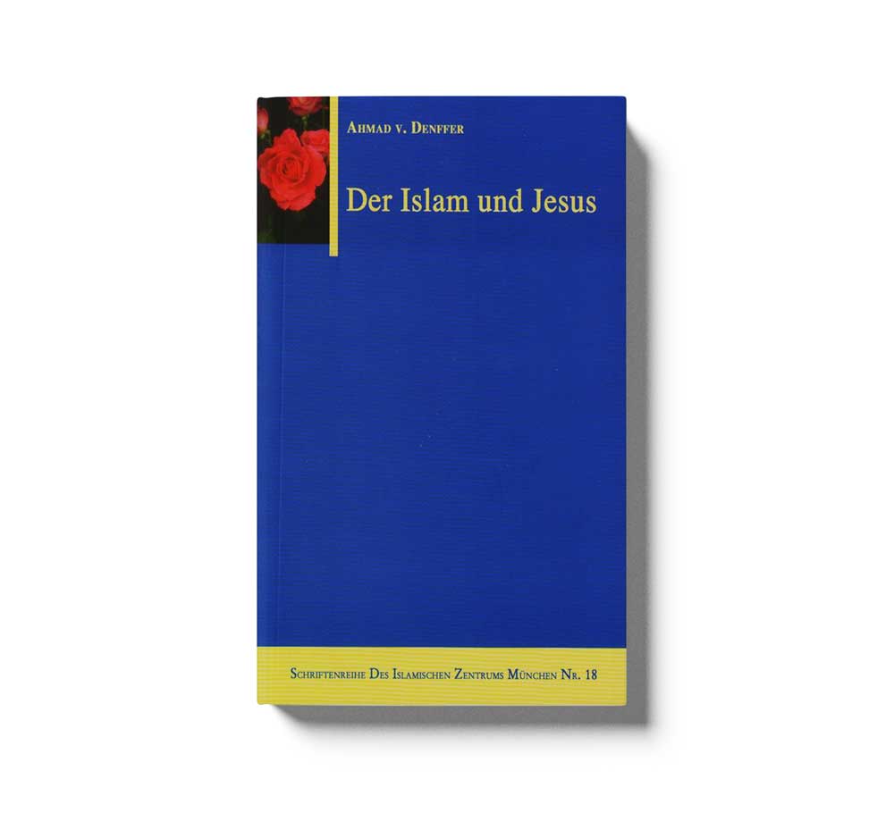 Der Islam Und Jesus