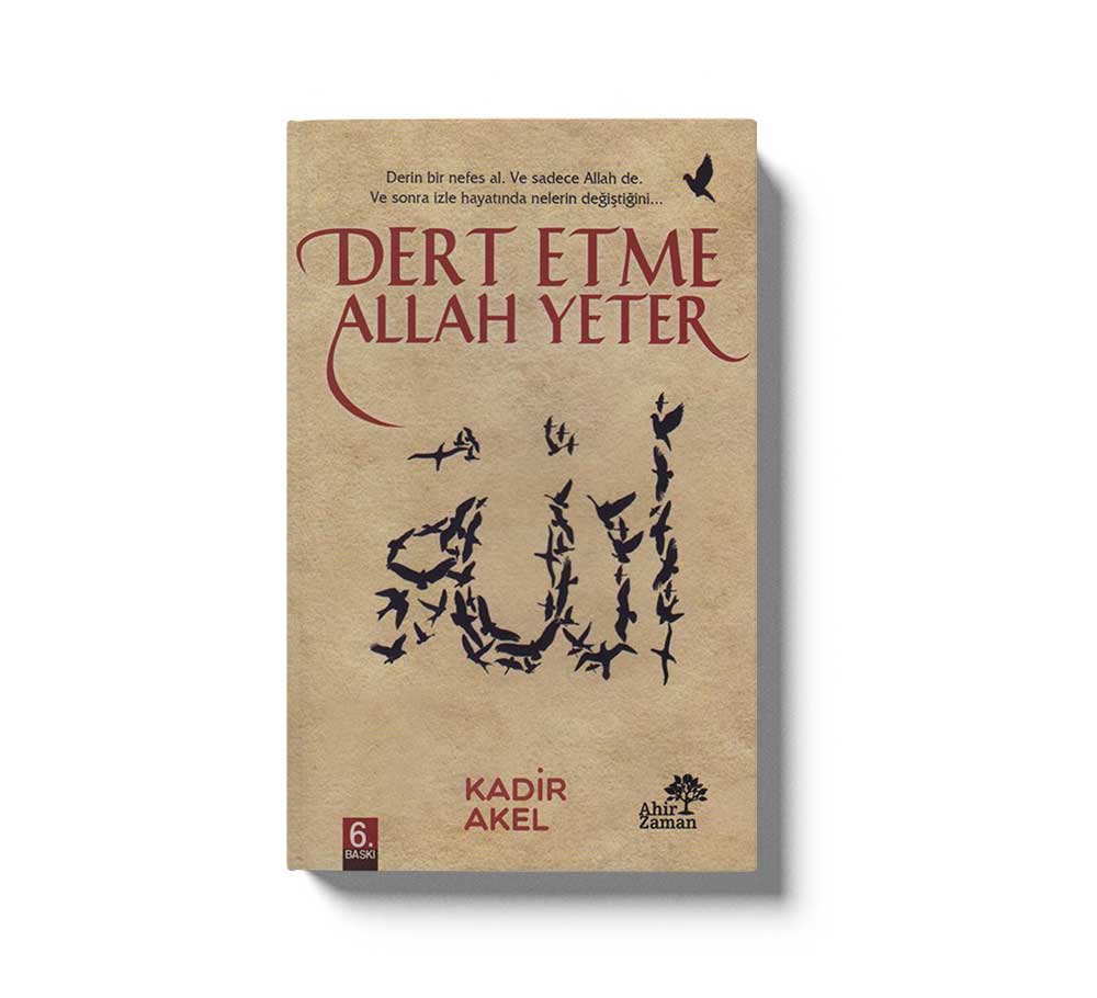 Dert Etme Allah Yeter