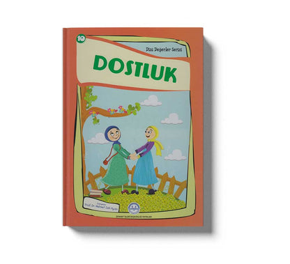 Dini Degerler Serisi 10 Dostluk