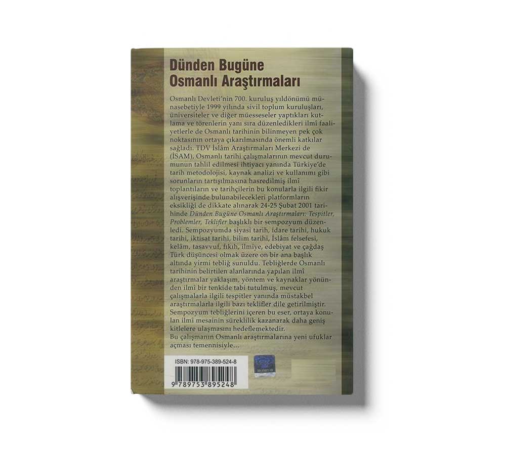 Dünden Bugüne Osmanlı Araştırmaları