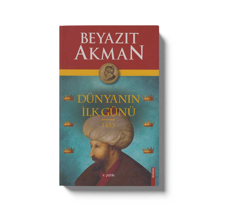 Dünyanin Ilk Günü 1453