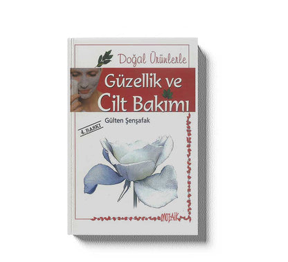 Doğal Ürünlerle Güzellik Ve Cilt Bakımı