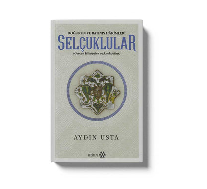Dogunun ve Batinin Hakimleri Selcuklular