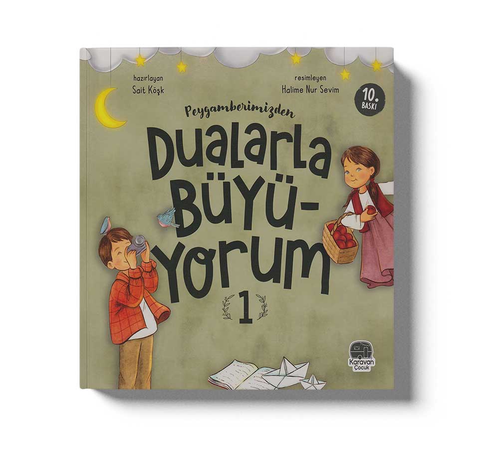 Dualarla Büyüyorum - 1