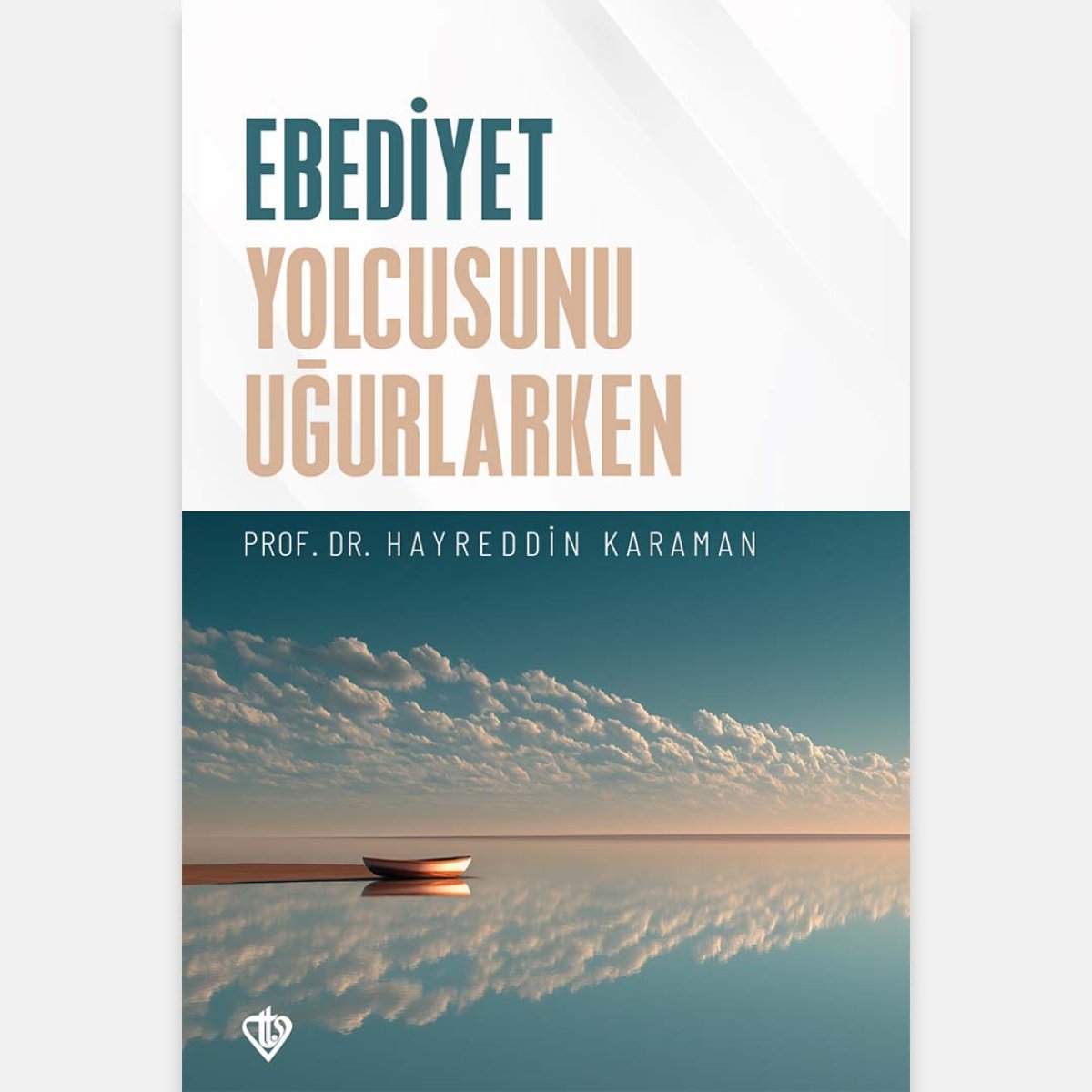 Ebediyet Yolcusunu Uğurlarken