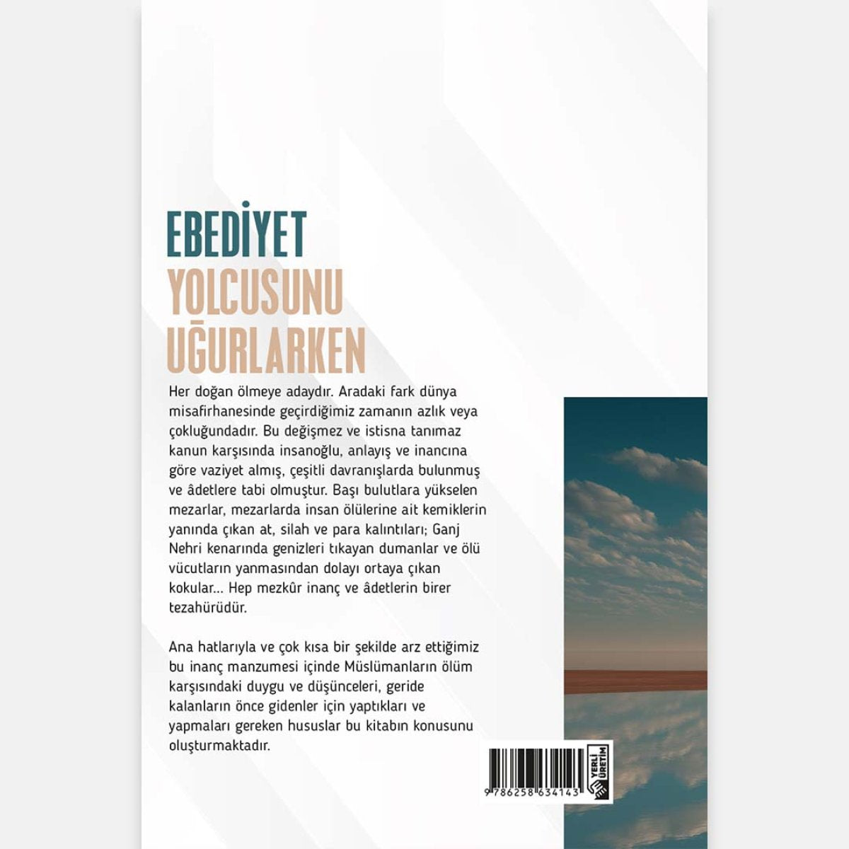 Ebediyet Yolcusunu Uğurlarken