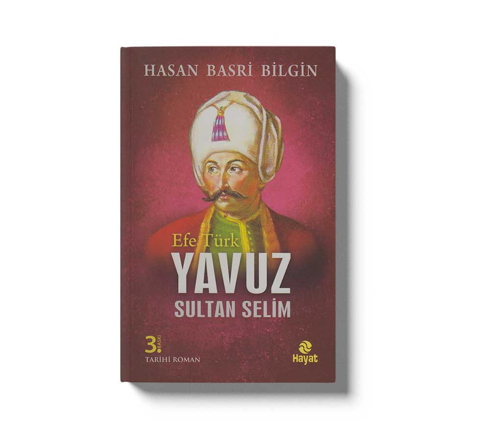 Efe Türk Yavuz Sultan Selim