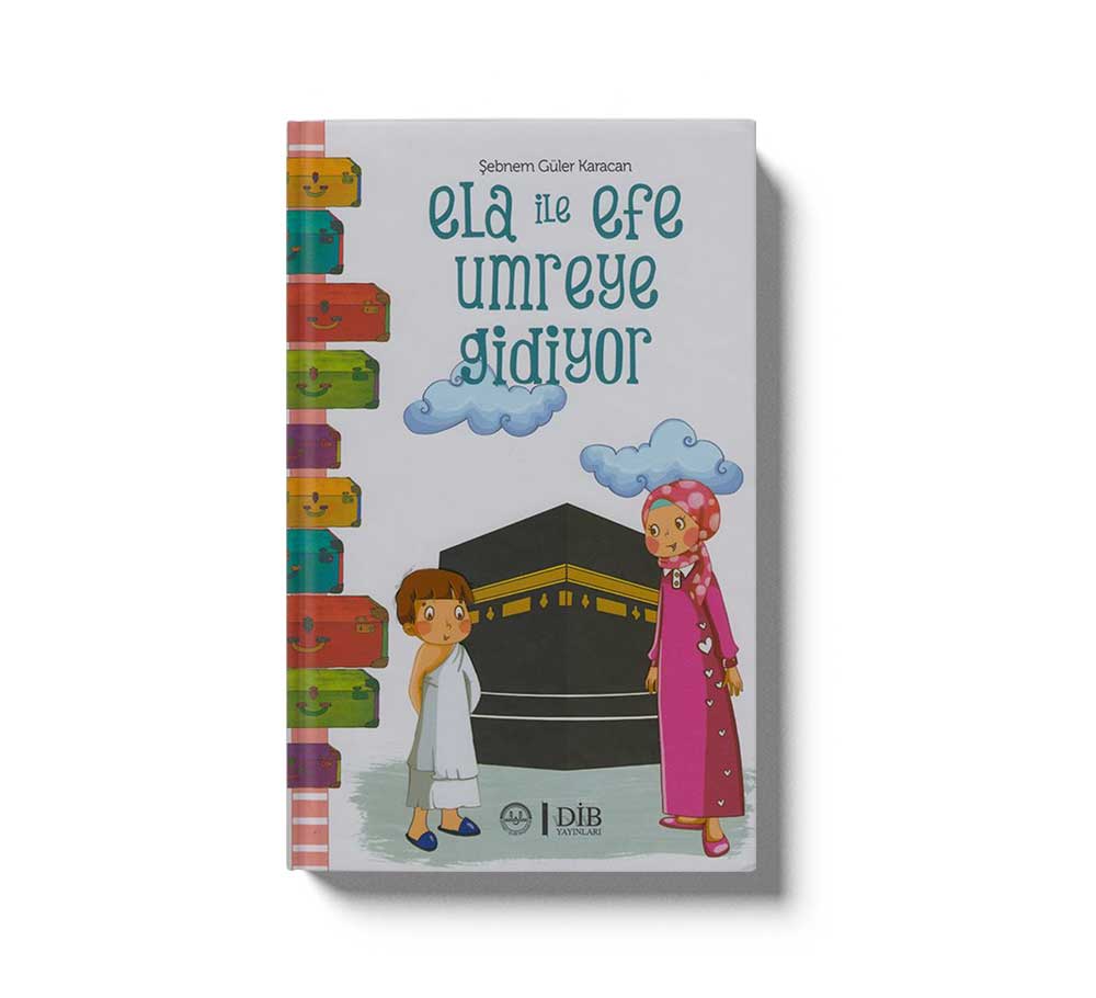 Ela İle Efe Umreye Gidiyor