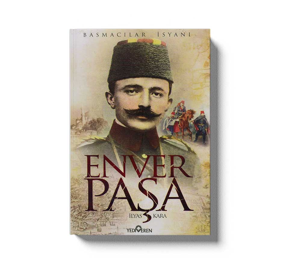 Enver Paşa Basmacılar Isyanı