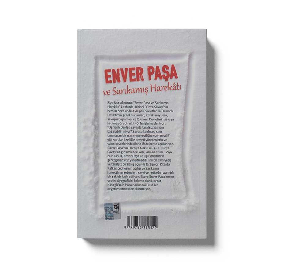 Enver Paşa ve Sarıkamış Harekatı