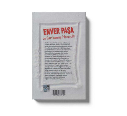 Enver Paşa ve Sarıkamış Harekatı