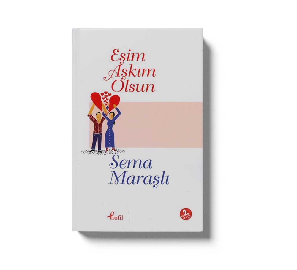 Eşim Aşkım Olsun