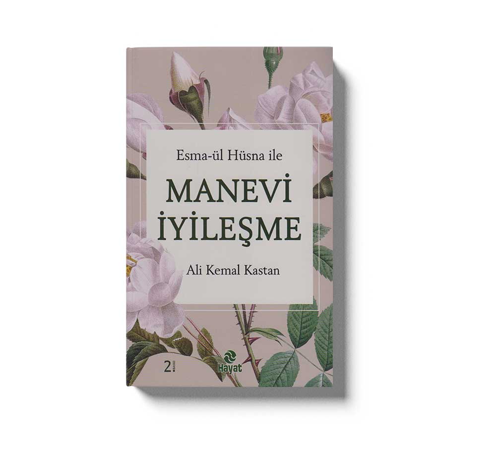 Esma-ül Hüsna ile Manevi İyileşme