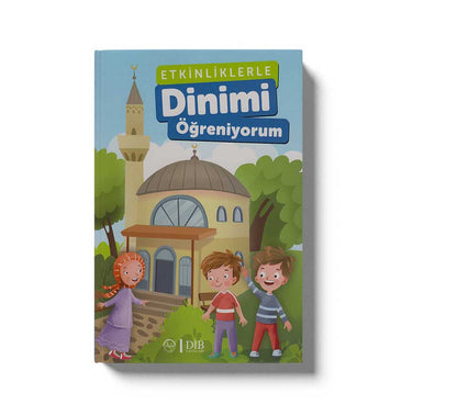 Etkinliklerle Dinimi Ögreniyorum