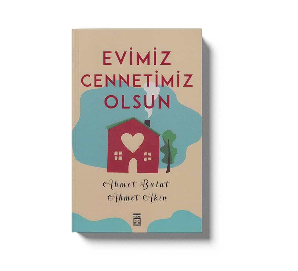 Evimiz Cennetimiz Olsun
