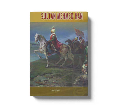 Fatih Sultan Mehmet Han