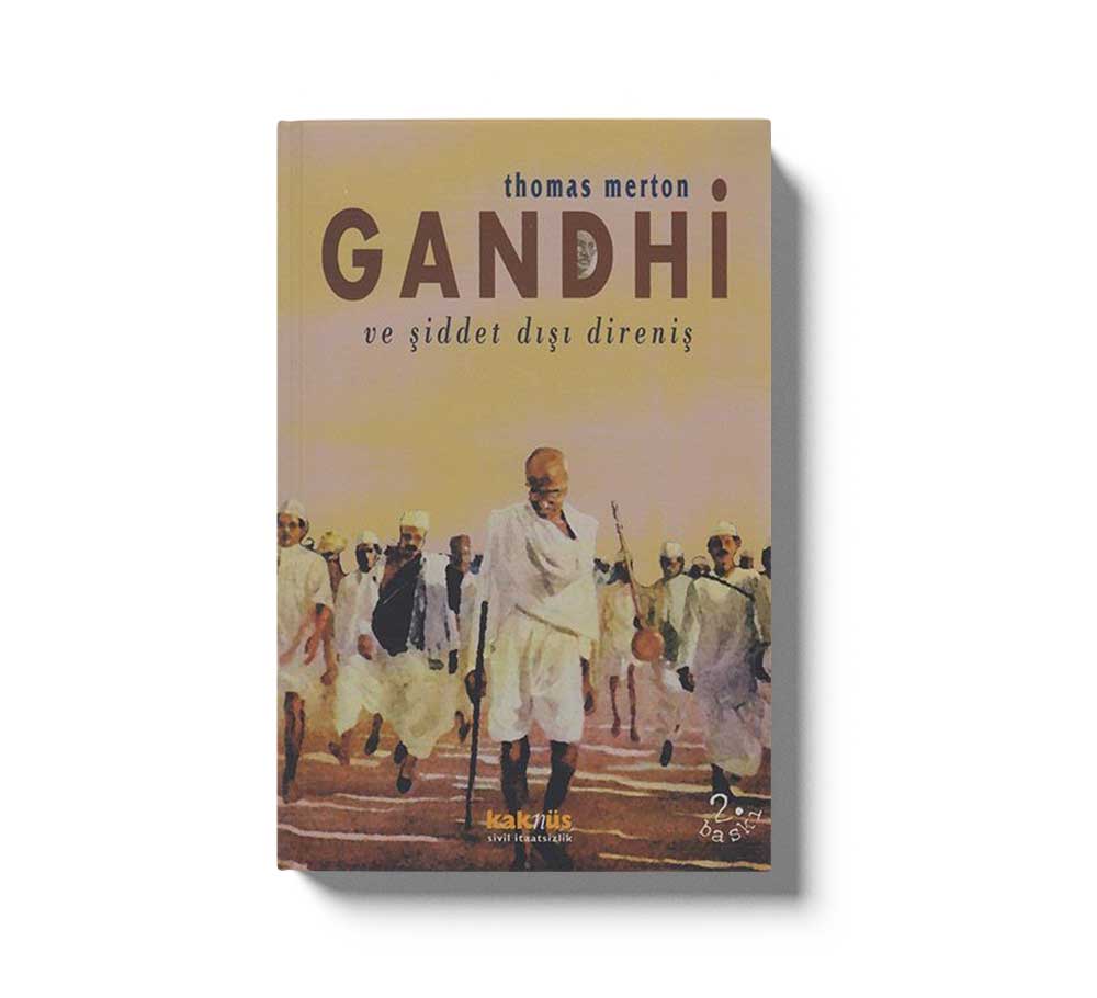 Gandi Ve Siddet Disi Direnis