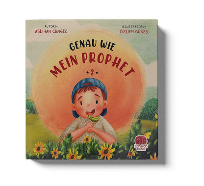 Genau wie mein Prophet - 2
