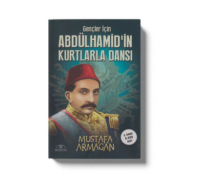 Gençler için Abdülhamidin Kurtlarla Dansı