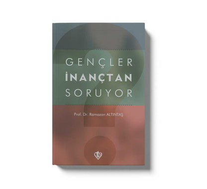 Gençler Inançtan Soruyor