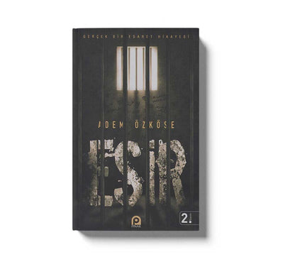 Gercek Bir Esaret Hikayesi Esir