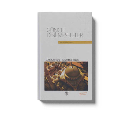 Güncel Dini Meseleler Ciltli