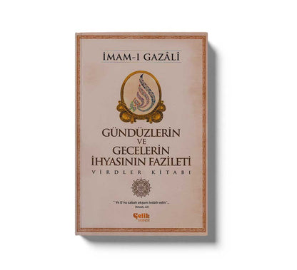 Gündüzllerin ve Gecelerin İhyasinin Fazileti