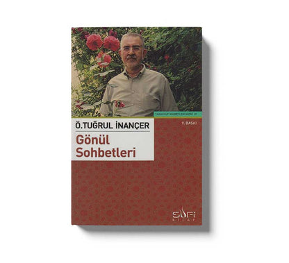 Gönül Sohbetleri Ö Tugrul Inancer Sufi