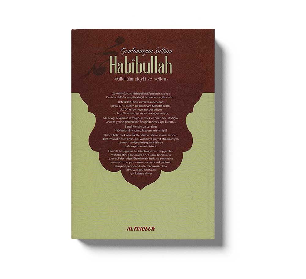 Gönlümüzün Sultani Habibullah