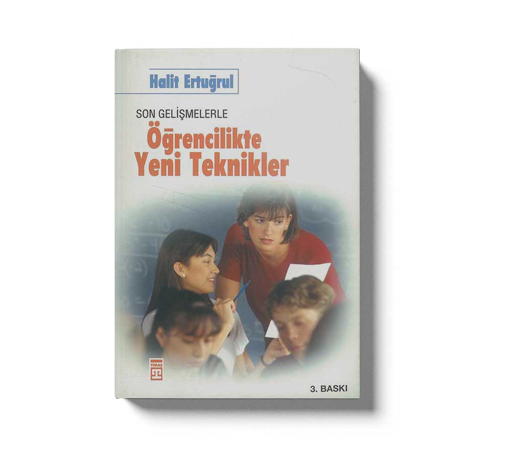 Öğrencilikte Yeni Teknikler