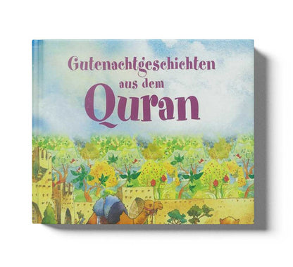 Gutenachtgeschichten Aus Dem Quran