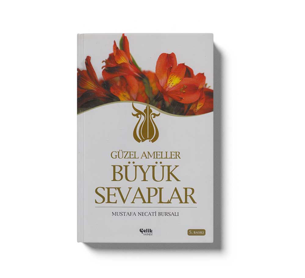 Güzel Ameller Büyük Sevaplar