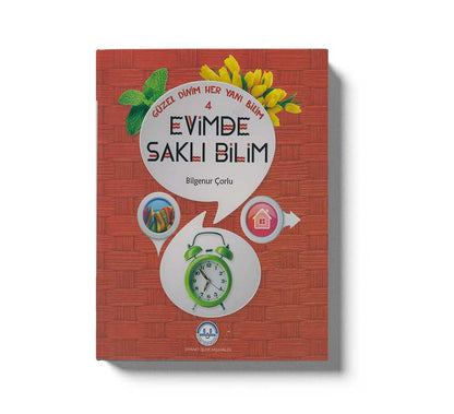 Güzel Dinim Her Yani Bilim 4 Evimde Sakli Bilim