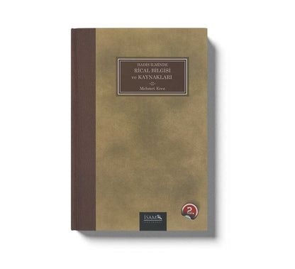 Hadis Ilminde Rical Bilgisi Ve Kaynaklari