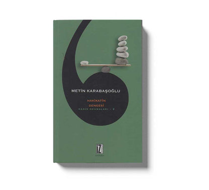 Hakikatin Dengesi Hadis Okumalari 2 Hakikatin Dengesi