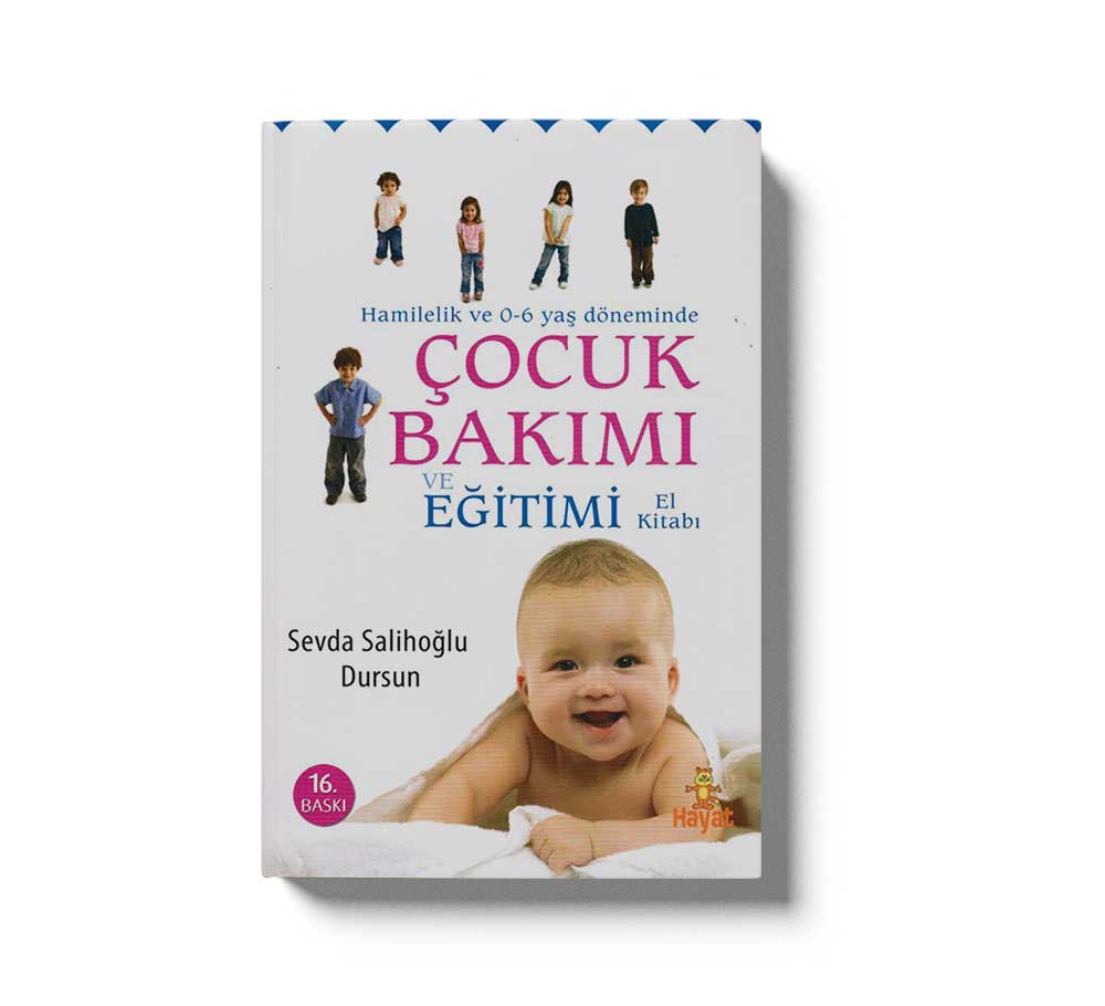 Hamilelik Ve 0-6 Yas Döneminde Cocuk Bakimi Ve Egitimi El Kitabi