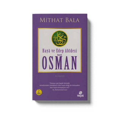 Haya ve Edep Abidesi Hazreti Osman