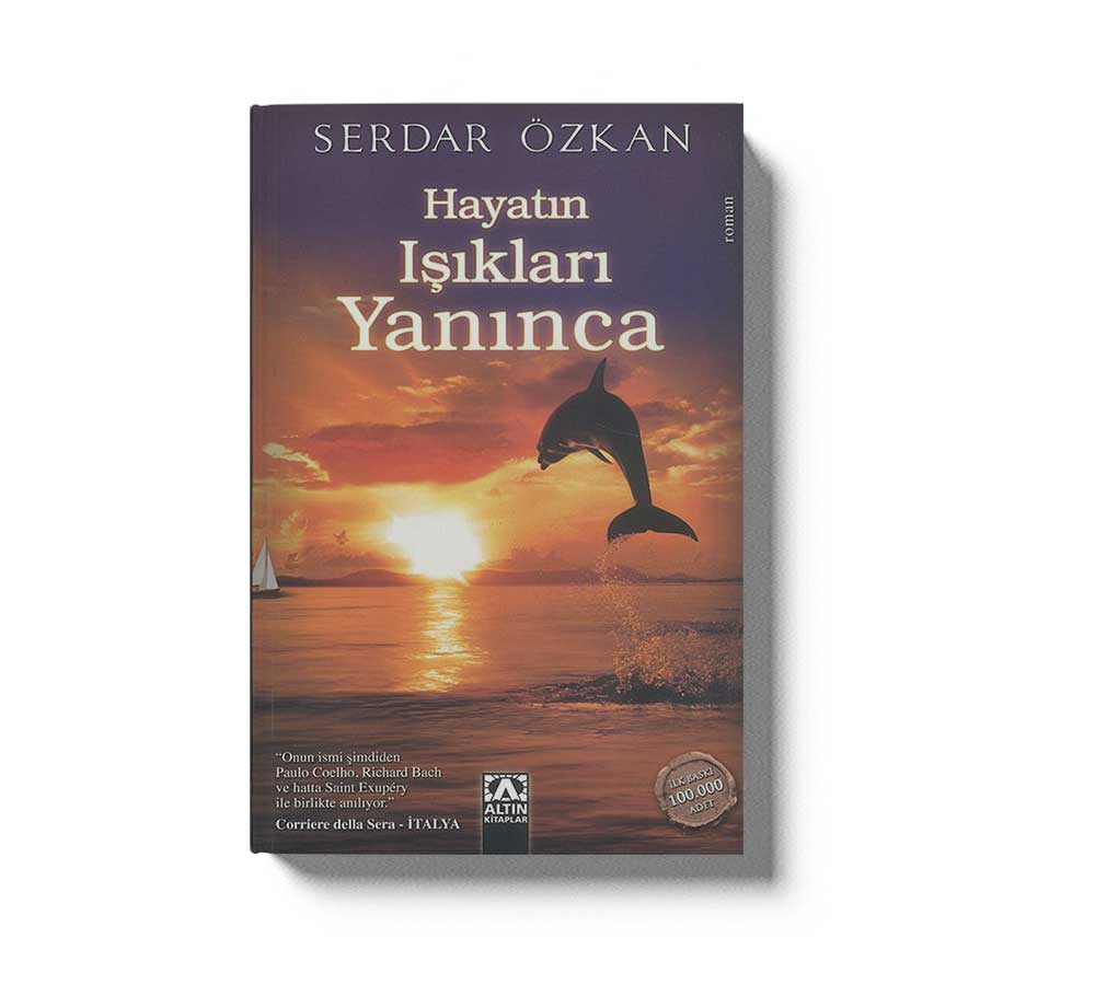 Hayatın Işıkları Yanınca