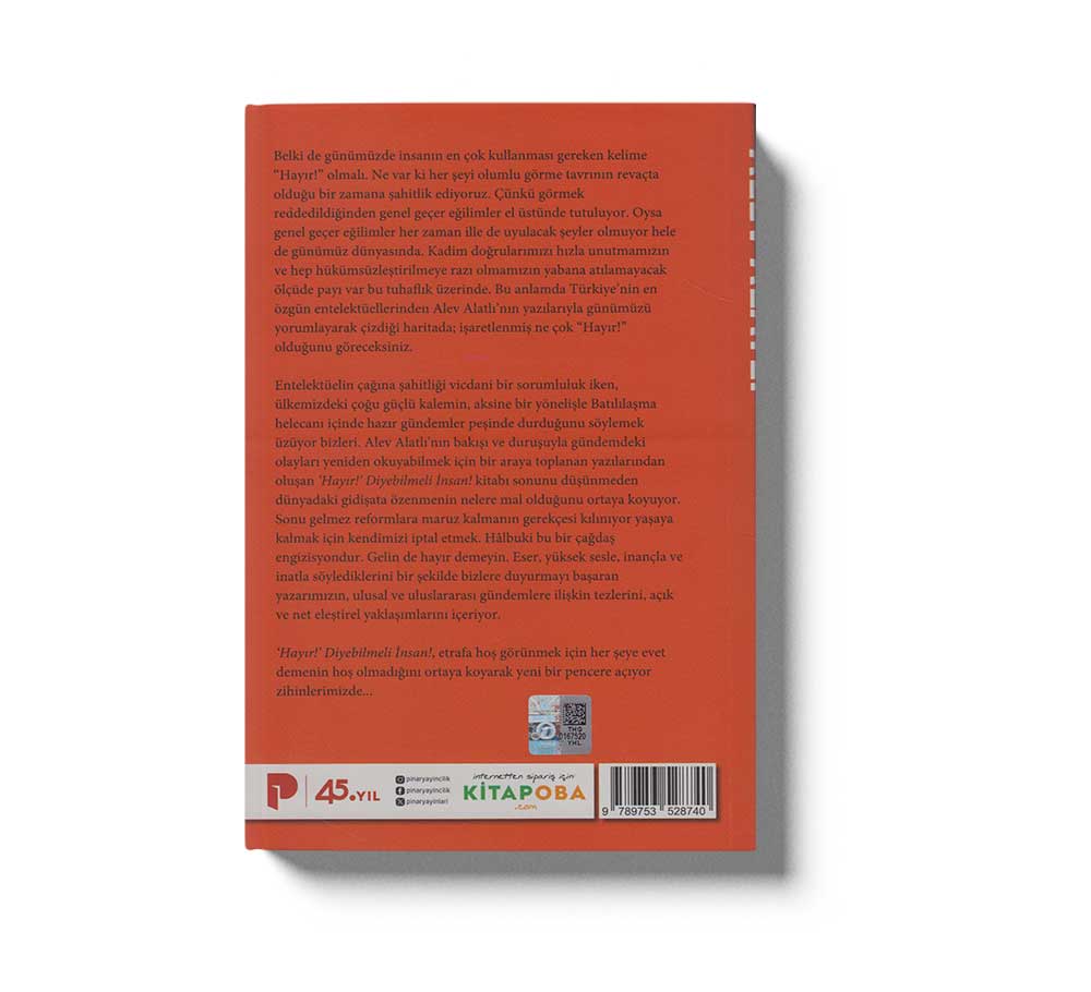 Hayır!’ Diyebilmeli İnsan!