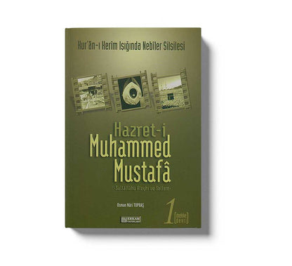 Hazreti Muhammed Mustafa  SAV 1 Mekke Devri