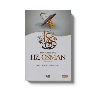 Hazreti Osman Haya ve Edep Incisi