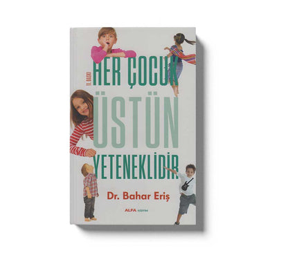 Her Cocuk Üstün Yeteneklidir