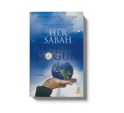 Her Sabah Yeniden Dogun