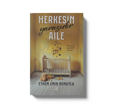 Herkesin Yarasıdır Aile