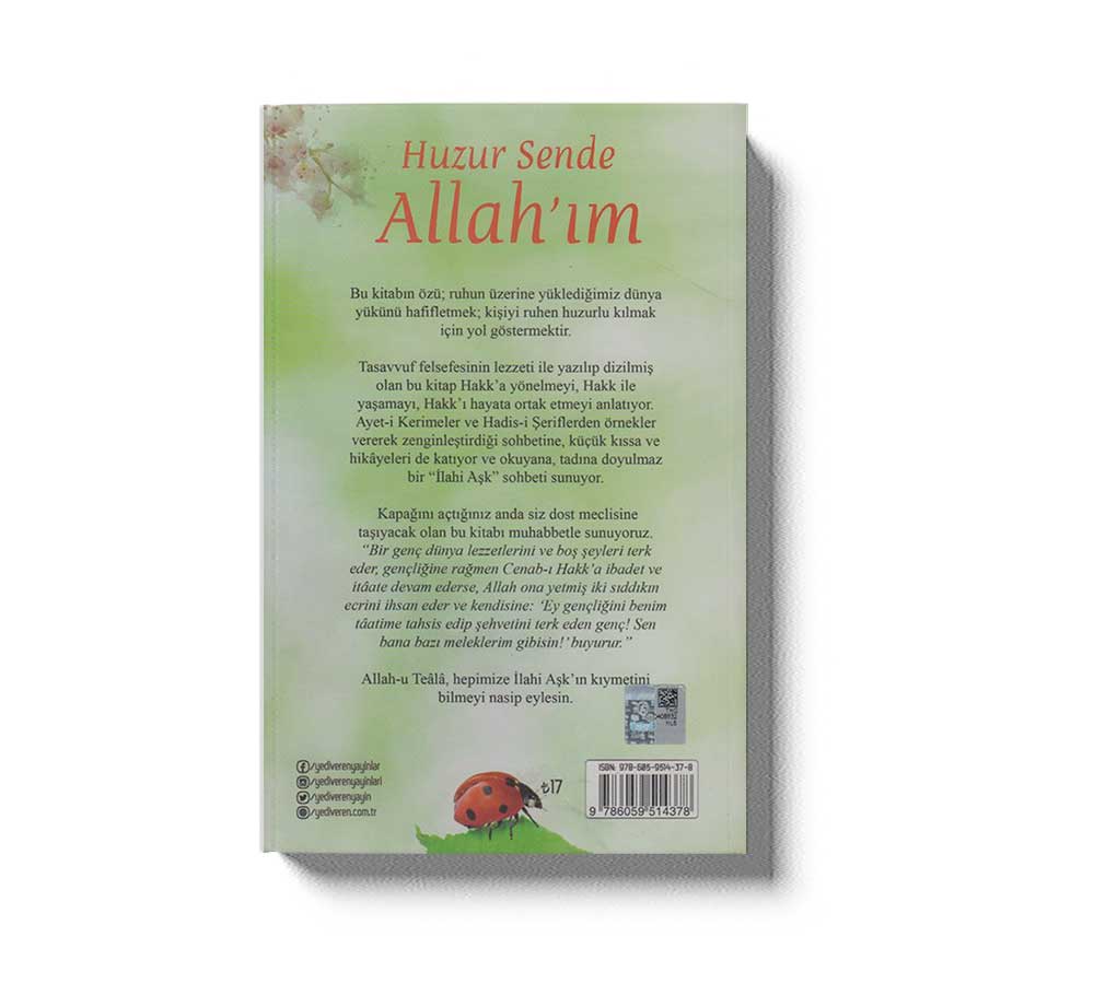 Huzur Sende Allahım Allahı Dilimizle Değil Kalbimizle Sevelim