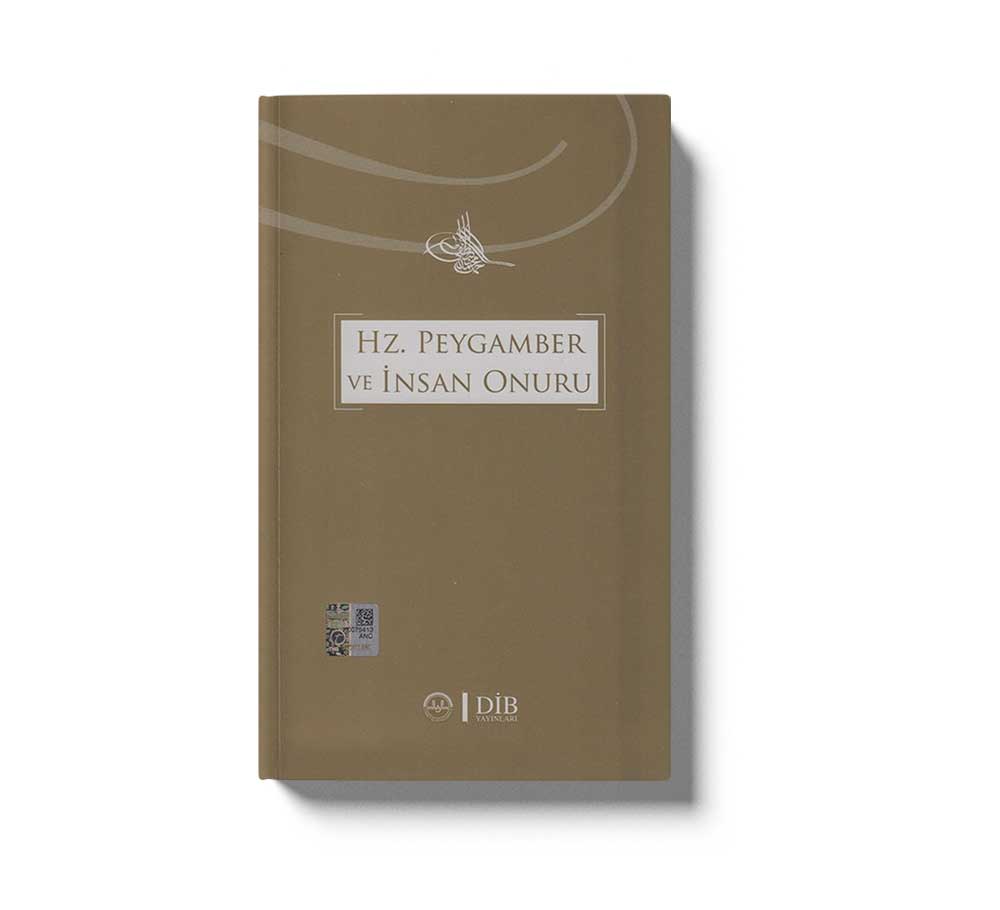 Hz. Peygamber ve İnsan Onuru