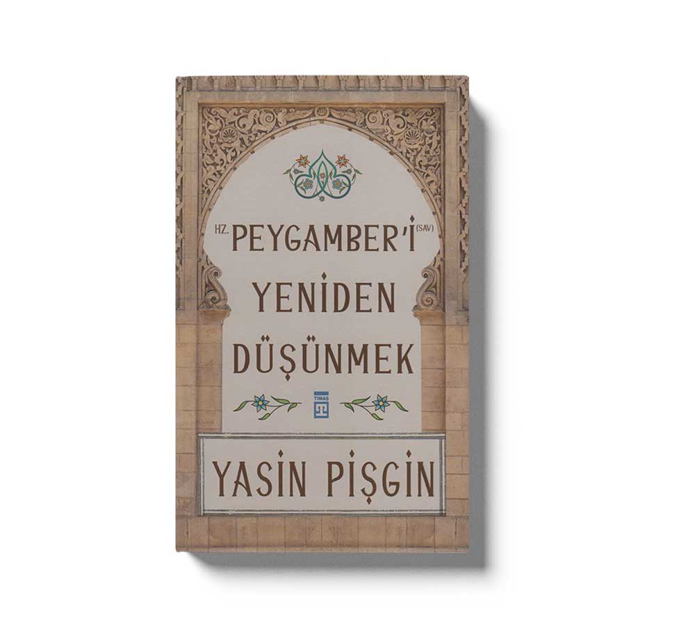 Hz Peygamberi Sav Yeniden Düsünmek